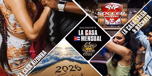 Soir\u00e9e Salsa\/Bachata\/Kizomba "Happy New Year 2026 - La Casa Mensual" (2 salles \/ 2 ambiances)