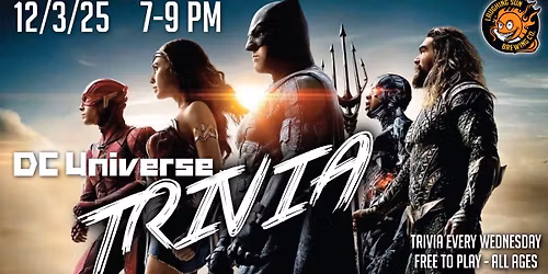 TRIVIA at Laughing Sun: DC Universe 