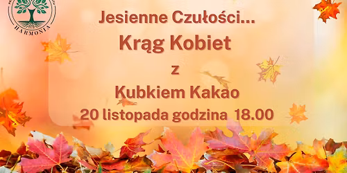 Jesienne Czu\u0142o\u015bci...Kr\u0105g Kobiet 