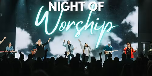 Night Of Worship in Cape Coral 