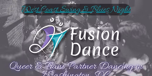 QT Fusion Dance: West Coast Swing & Blues First Mondays