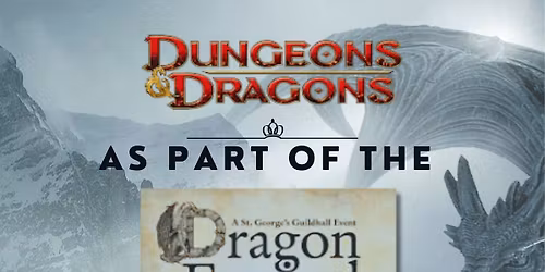 Dragon Festival Dungeons and Dragons sessions
