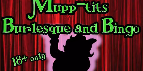 Muppets Burlesque and Bingo