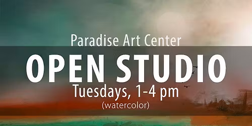 Open Studio: Watercolor