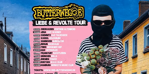 Butterwegge | Liebe & Revolte Tour | Hannover | AUSVERKAUFT
