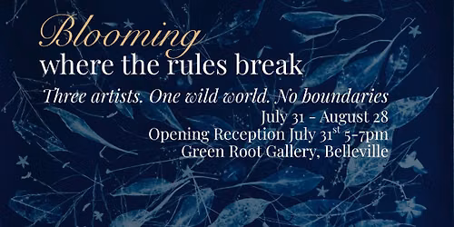 Blooming Where the Rules Break Exhibit