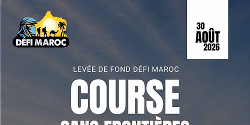 Course sans fronti\u00e8res - Lev\u00e9e de fond D\u00e9fi Maroc 2026