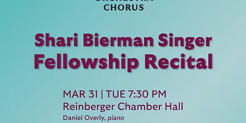 The 2026 Shari Bierman Singer Fellowship Recital
