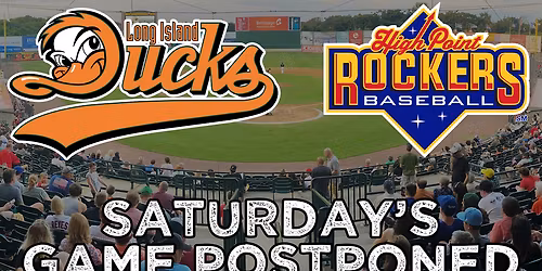 Long Island Ducks at High Point Rockers at Truist Point