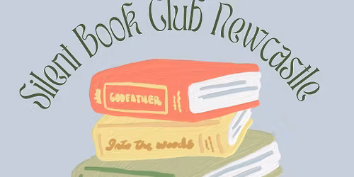 Silent Book Club Newcastle