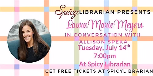 Laura Marie Meyers in Conversation