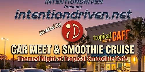 ID CAR MEET AT TROPICAL SMOOTHIE 