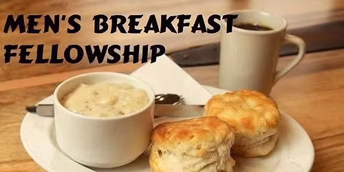 Men\u2019s Fellowship Breakfast