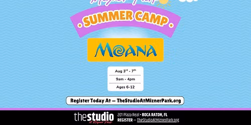 MOANA Summer Camp \u2022 Aug 3rd-7th