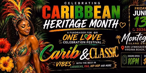 Carib & Classic : A Fundraising Celebration for One Love Festival