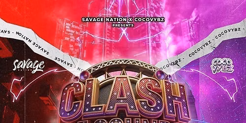 COCOVYBZ X SAVAGE NATION  - CLASH OF SOUNDS \ud83d\udd09