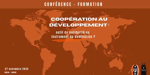 Coop\u00e9ration au d\u00e9veloppement : outil de solidarit\u00e9 ou instrument de domination ? 