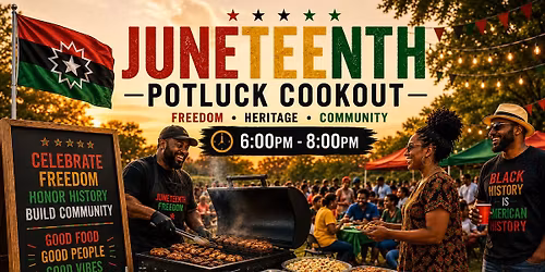 Juneteenth Potluck Cookout
