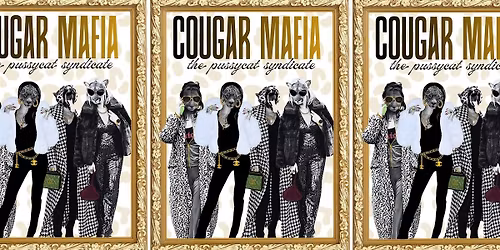 Cougar Mafia: The Pussycat Syndicate