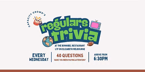 Regulars Trivia at Bonnibel Restaurant at Lyf Hotel Melbourne