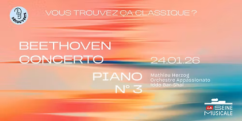 Vous Trouvez \u00c7a Classique ? Beethoven, Concerto pour piano n\u00b0 3