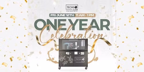 Techno Cafe | One-year Celebration