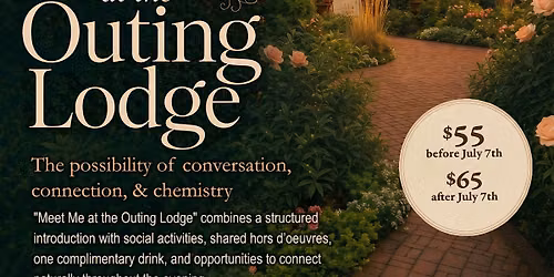 Meet Me at the Outing Lodge- Single's Night