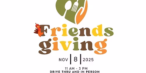 First U 2nd Annual Friendsgiving