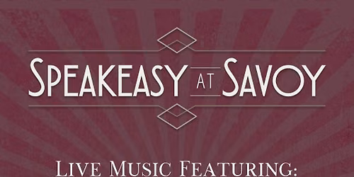 Speakeasy at Savoy: Live Music with The Cloud Drops