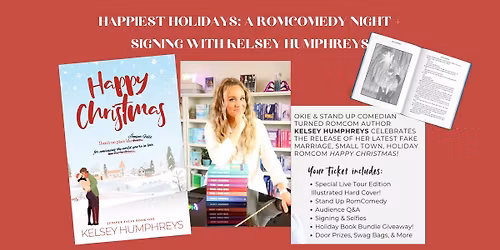 Happiest Holidays: A RomComedy Night + Signing with Kelsey Humphreys