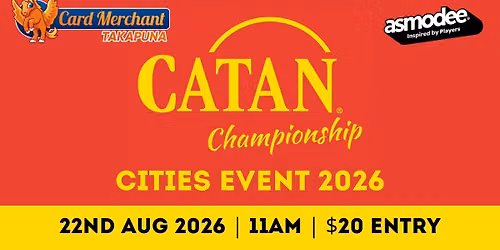 CM Takapuna - Catan Cities Event 2026