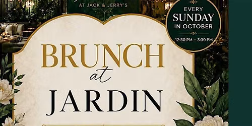 Brunch at Jardin Sundays in October