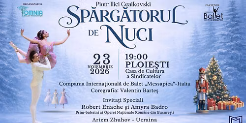 SPARGATORUL DE NUCI - Turneu National de balet - Ploiesti