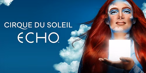Cirque du Soleil - Echo