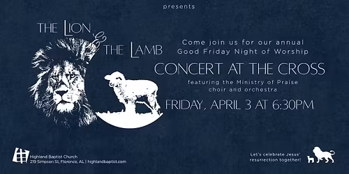 Concert at the Cross: The Lion and The Lamb