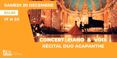 CONCERT PIANO & VOIX - R\u00c9CITAL DUO AGAPANTHE