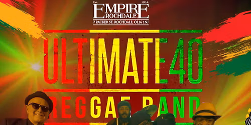 Ultimate 40. Live at Empire Rochdale