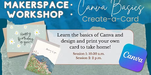 Makerspace Workshop: Canva Basics 