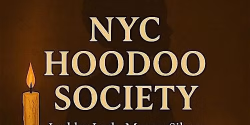 NYC Hoodoo Society Book Club: Gnosticism, Practice & Power