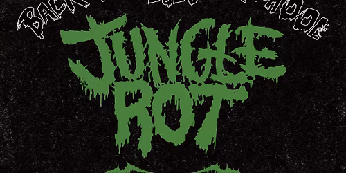 Jungle Rot (USA) \/ KHNVM (BAN \/ GER) \/ MorLord \/ Mordax - 8 VI 2026 - Over The Under Pub, Bydgoszcz
