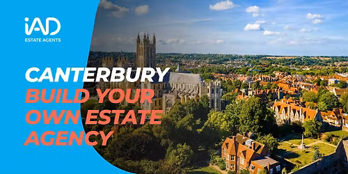 Canterbury - Discover a New Way to Build Your Estate Agency Career