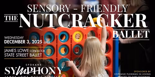 Sensory Friendly: The Nutcracker Ballet