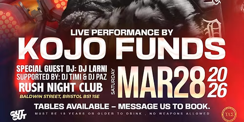 Kojo funds live with special guest DJ larni 
