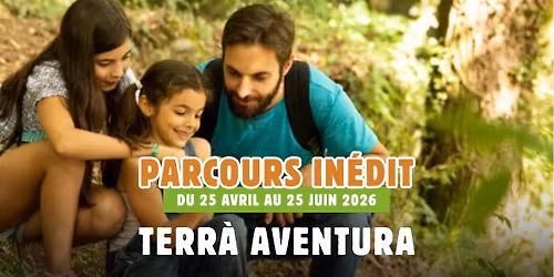 Parcours in\u00e9dit \u2022 Terra Aventura