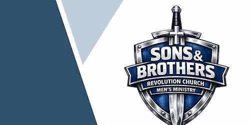 Sons & Brothers Men's Ministry