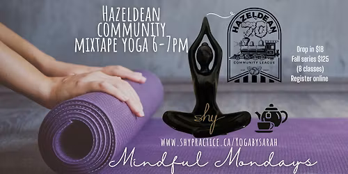 Mindful Monday Hazeldean Community Mixtape Yoga Fall Classes