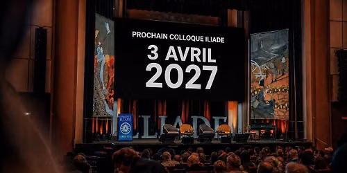 Colloque de l'Institut Iliade
