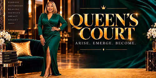 The Queen\u2019s Court: A Royal Gathering for Women