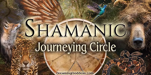 \u2728Monthly Shamanic Journeying Circle\u2728