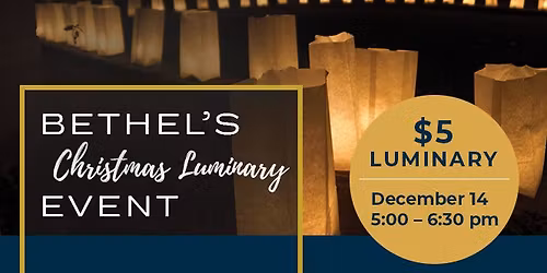 Bethel's Christmas Luminary Event